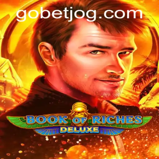 BookofRichesDeluxe: Uma Jornada no Universo das Riquezas com GOBET